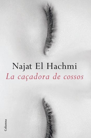 LA CAÇADORA DE COSSOS | 9788466412261 | EL HACHMI, NAJAT | Llibreria Online de Vilafranca del Penedès | Comprar llibres en català