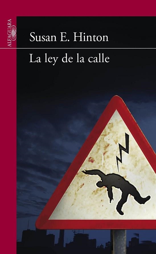 LA LEY DE LA CALLE -  EDICIO 2012 -  | 9788420411361 | HINTON, S.E. | Llibreria Online de Vilafranca del Penedès | Comprar llibres en català