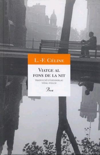 VIATGE AL FONS DE LA NIT | 9788484379768 | CELINE, L.- F. | Llibreria Online de Vilafranca del Penedès | Comprar llibres en català