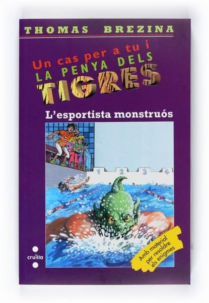 L'ESPORTISTA MONSTRUOS 42 LA PENYA DELS TIGRES | 9788466125840 | BRENZINA, THOMAS | Llibreria Online de Vilafranca del Penedès | Comprar llibres en català