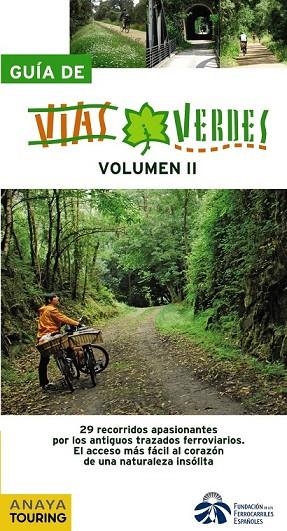 GUIA DE VIAS VERDES VOLUMEN II | 9788499350929 | AA.VV | Llibreria Online de Vilafranca del Penedès | Comprar llibres en català