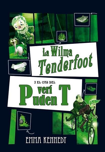 LA WILMA TENDERFOOT I EL CAS DEL VERÍ PUDENT | 9788479428501 | KENNEDY, EMMA | Llibreria Online de Vilafranca del Penedès | Comprar llibres en català