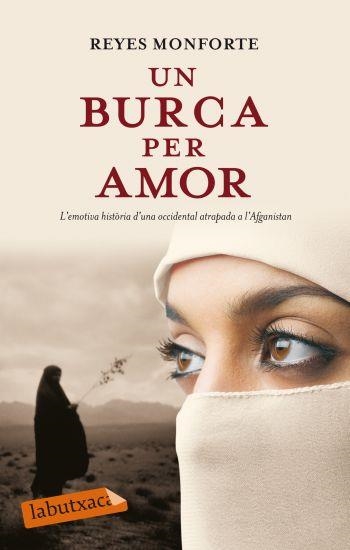 UN BURCA PER AMOR | 9788499301204 | MONFORTE, REYES | Llibreria Online de Vilafranca del Penedès | Comprar llibres en català