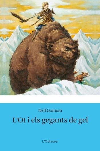 L'OT I ELS GEGANS DEL GEL | 9788499321745 | GAIMAN, NEIL | Llibreria Online de Vilafranca del Penedès | Comprar llibres en català