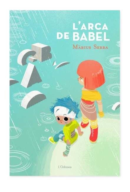 L´ARCA DE BABEL | 9788499328034 | SERRA, MARIUS | Llibreria L'Odissea - Libreria Online de Vilafranca del Penedès - Comprar libros