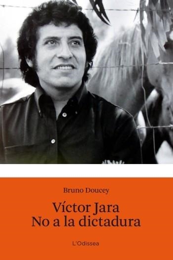 VICTOR JARA NO A LA DICTADURA | 9788499322902 | DONCEY, BRUNO | Llibreria Online de Vilafranca del Penedès | Comprar llibres en català