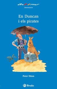 EN DUNCAN I ELS PIRATES | 9788421659939 | UTTON, PETER | Llibreria Online de Vilafranca del Penedès | Comprar llibres en català