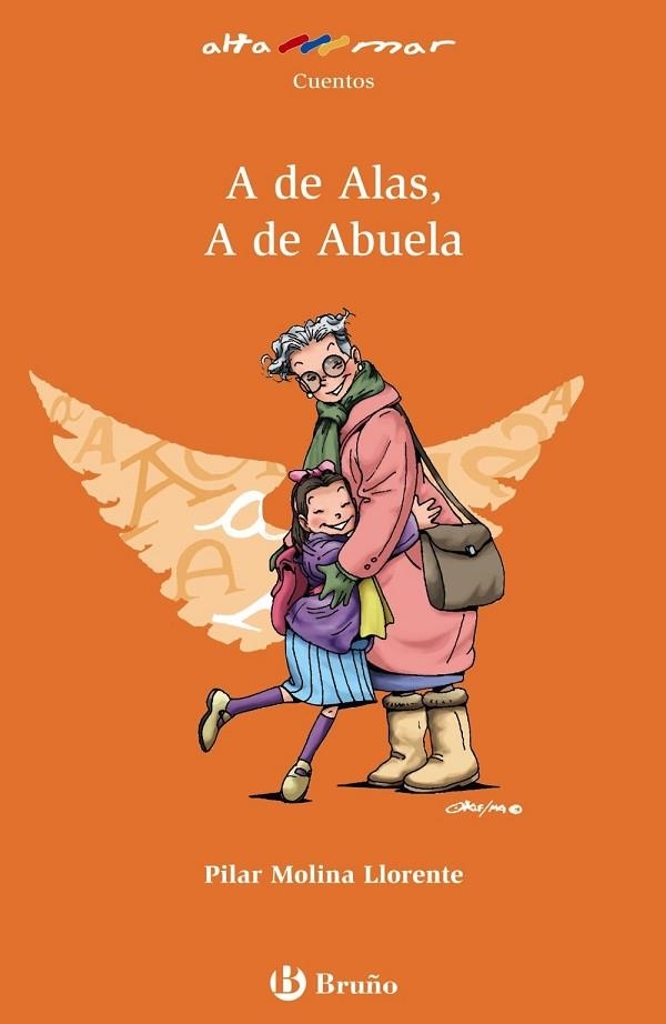 A DE ALAS A DE ABUELA | 9788421698822 | MOLINA LLORENTE, PILAR | Llibreria Online de Vilafranca del Penedès | Comprar llibres en català