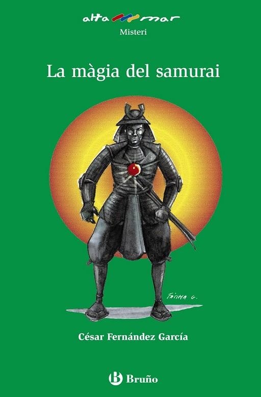 LA MÀGIA DEL SAMURAI | 9788421665763 | FERNÁNDEZ GARCÍA, CÉSAR | Llibreria Online de Vilafranca del Penedès | Comprar llibres en català