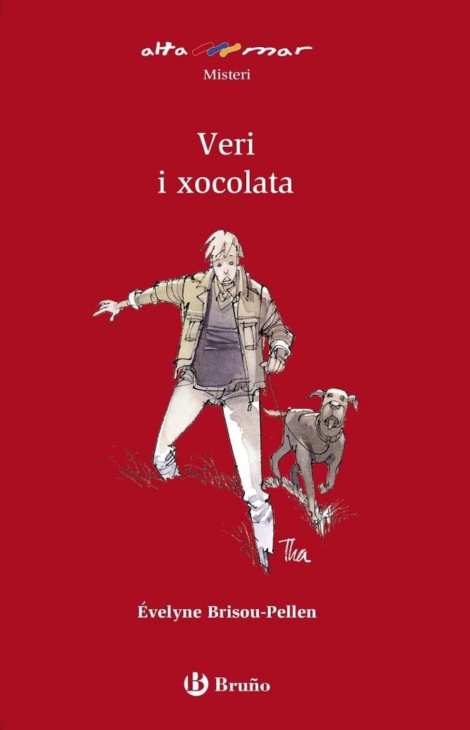 VERÍ I XOCOLATA | 9788421689820 | BRISOU-PELLEN, ÉVELYNE | Llibreria Online de Vilafranca del Penedès | Comprar llibres en català