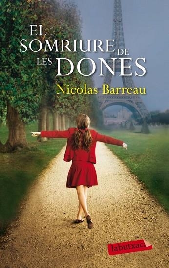 EL SOMRIURE DE LES DONES | 9788499306377 | BARREAU, NICOLAS | Llibreria Online de Vilafranca del Penedès | Comprar llibres en català