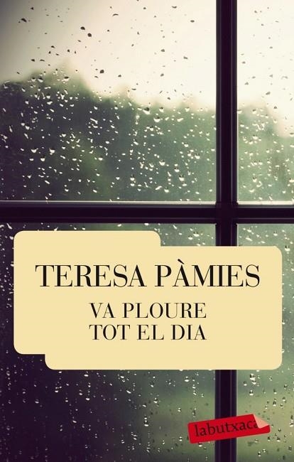 VA PLOURE TOT EL DIA | 9788429769463 | PAMIES, TERESA | Llibreria Online de Vilafranca del Penedès | Comprar llibres en català