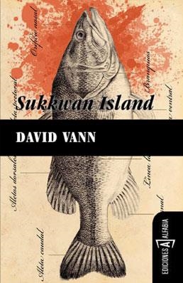 SUKKWAN ISLAND | 9788493794323 | VANN, DAVID | Llibreria L'Odissea - Libreria Online de Vilafranca del Penedès - Comprar libros