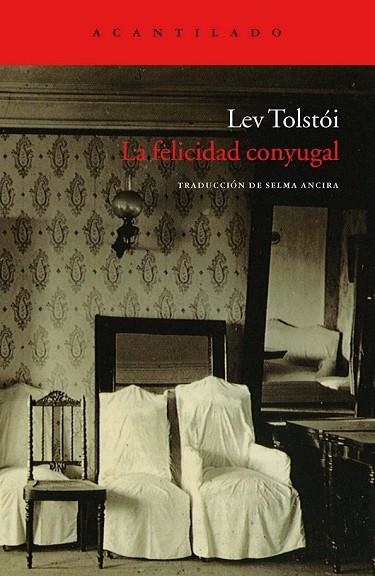 LA FELICIDAD CONYUGAL | 9788415277507 | TOLSTOI, LEV | Llibreria Online de Vilafranca del Penedès | Comprar llibres en català