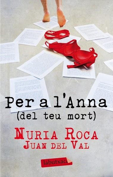 PER L'ANNA ( DEL TEU MORT ) | 9788499304731 | ROCA, NURIA ; DEL VAL, JUAN | Llibreria Online de Vilafranca del Penedès | Comprar llibres en català