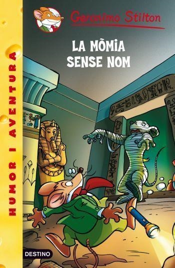 LA MOMIA SENSE NOM | 9788499322643 | STILTON, GERONIMO | Llibreria Online de Vilafranca del Penedès | Comprar llibres en català