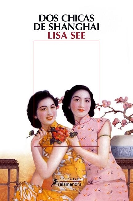 DOS CHICAS DE SHANGAI | 9788498383058 | SEE, LISA | Llibreria Online de Vilafranca del Penedès | Comprar llibres en català