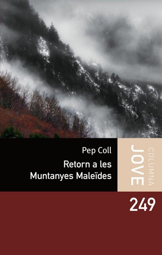 RETORN A LES MUNTANYES MALEIDES | 9788499320342 | COLL, PEP | Llibreria L'Odissea - Libreria Online de Vilafranca del Penedès - Comprar libros