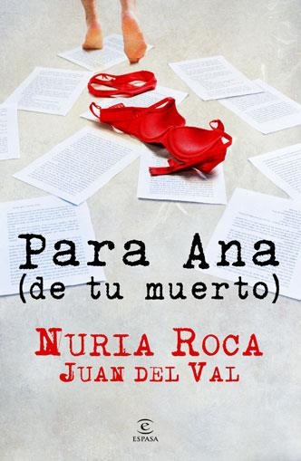 PARA ANA DE TU MUERTO | 9788467036121 | ROCA, NURIA ; DEL VAL, JUAN | Llibreria Online de Vilafranca del Penedès | Comprar llibres en català