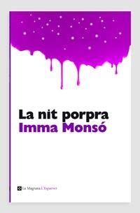 LA NIT PORPRA | 9788482649375 | MONSO, IMMA | Llibreria Online de Vilafranca del Penedès | Comprar llibres en català