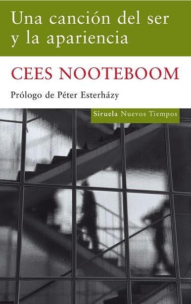 UNA CANCION DEL SER Y LA APARIENCIA | 9788498413465 | NOOTEBOOM, CEES | Llibreria Online de Vilafranca del Penedès | Comprar llibres en català