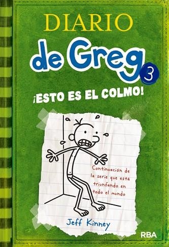 DIARIO DE GREG 3 ESTO ES EL COLMO | 9788427200074 | KINNEY, JEFF | Llibreria Online de Vilafranca del Penedès | Comprar llibres en català