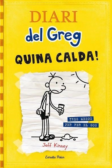 DIARI DEL GREG 4 QUINA CALDA ! | 9788499321721 | KINNEY, JEFF | Llibreria L'Odissea - Libreria Online de Vilafranca del Penedès - Comprar libros