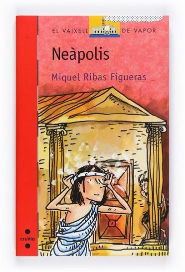 NEAPOLIS | 9788466128018 | RIBAS FIGUERAS, MIQUEL | Llibreria Online de Vilafranca del Penedès | Comprar llibres en català