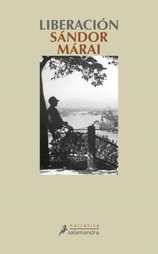 LIBERACION | 9788498384239 | MARAI, SANDOR | Llibreria Online de Vilafranca del Penedès | Comprar llibres en català