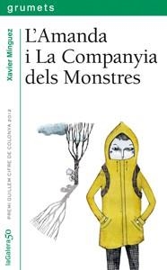 L'AMANDA I LA COMPANYIA DELS MONSTRES | 9788424646400 | MÍNGUEZ LÓPEZ, XAVIER | Llibreria Online de Vilafranca del Penedès | Comprar llibres en català