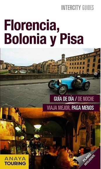 FLORENCIA BOLONIA PISA 2012 | 9788499353975 | AA. VV. | Llibreria Online de Vilafranca del Penedès | Comprar llibres en català