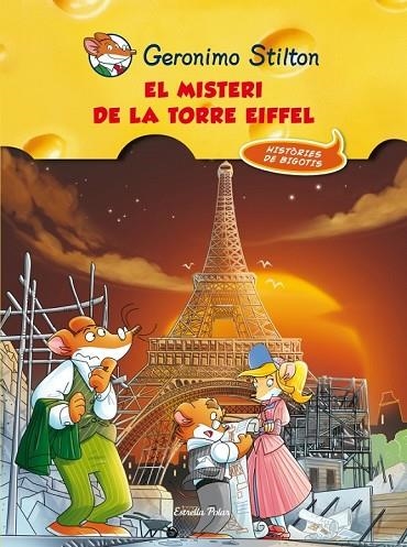 EL MISTERI DE LA TORRE EIFFEL | 9788415697497 | STILTON, GERONIMO | Llibreria Online de Vilafranca del Penedès | Comprar llibres en català