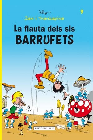 LA FLAUTA DELS SIS BARRUFETS | 9788415267478 | PEYO | Llibreria Online de Vilafranca del Penedès | Comprar llibres en català