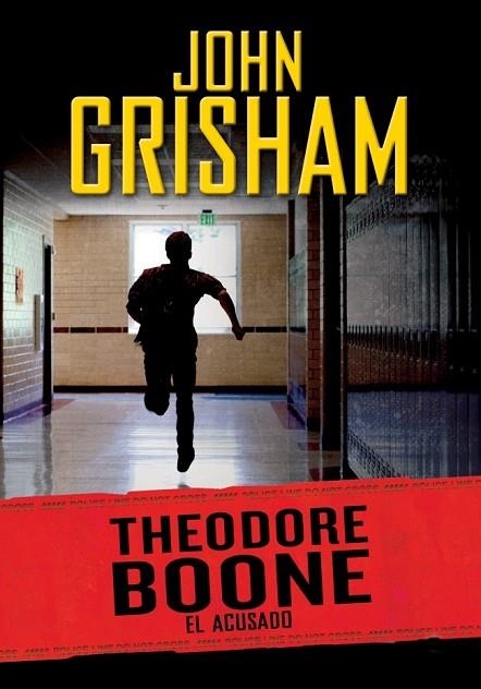 THEODORE BOONE 3 EL ACUSADO | 9788415580782 | GRISHAM, JOHN | Llibreria Online de Vilafranca del Penedès | Comprar llibres en català