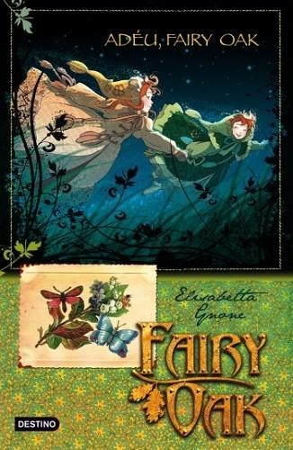 ADEU FAIRY OAK | 9788499322933 | GNONE, ELISABETTA | Llibreria L'Odissea - Libreria Online de Vilafranca del Penedès - Comprar libros