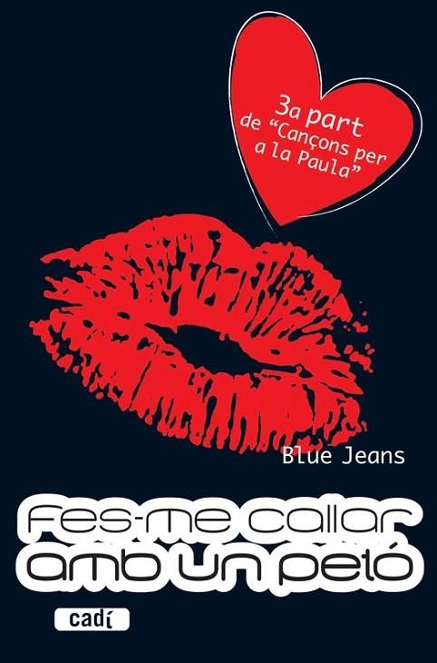 FES-ME CALLAR AMB UN PETO | 9788447440696 | JEANS, BLUE | Llibreria Online de Vilafranca del Penedès | Comprar llibres en català