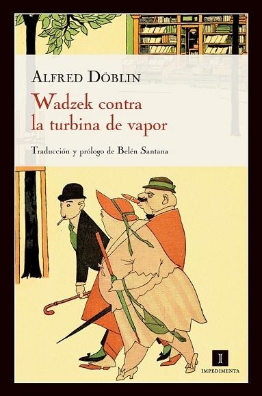 WADZEK CONTRA LA TURBINA DE VAPOR | 9788415130321 | DOBLIN, ALFRED | Llibreria L'Odissea - Libreria Online de Vilafranca del Penedès - Comprar libros