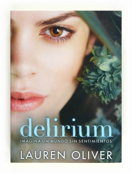 DELIRIUM | 9788467555356 | OLIVER, LAUREN | Llibreria Online de Vilafranca del Penedès | Comprar llibres en català