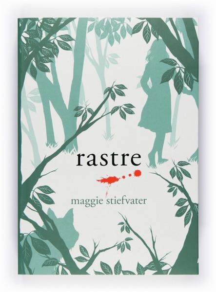 RASTRE   (SEGONA PART DE TEMBLOR) | 9788466127233 | STIEFVATER, MAGGIE | Llibreria Online de Vilafranca del Penedès | Comprar llibres en català