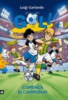 GOL 3 COMENÇA EL CAMPIONAT | 9788424633608 | GARLANDO, LUIGI | Llibreria Online de Vilafranca del Penedès | Comprar llibres en català