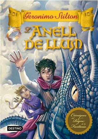 L'ANELL DE LLUM - 4 | 9788499327389 | STILTON, GERONIMO | Llibreria Online de Vilafranca del Penedès | Comprar llibres en català