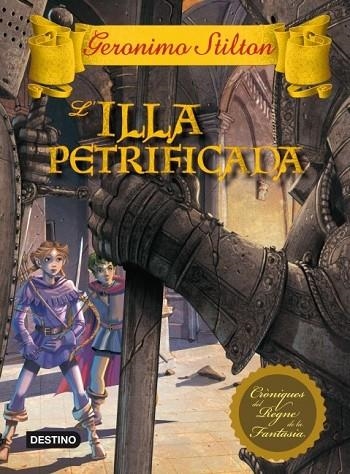 L'ILLA PETRIFICADA | 9788499328546 | STILTON, GERONIMO  | Llibreria Online de Vilafranca del Penedès | Comprar llibres en català