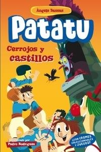 PATATU 4 CERROJOS Y CASTILLOS | 9788424646141 | BASSAS, ÀNGELS | Llibreria Online de Vilafranca del Penedès | Comprar llibres en català