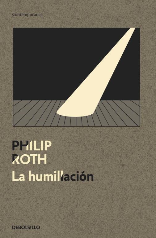 LA HUMILLACION | 9788499087429 | ROTH, PHILIP | Llibreria Online de Vilafranca del Penedès | Comprar llibres en català