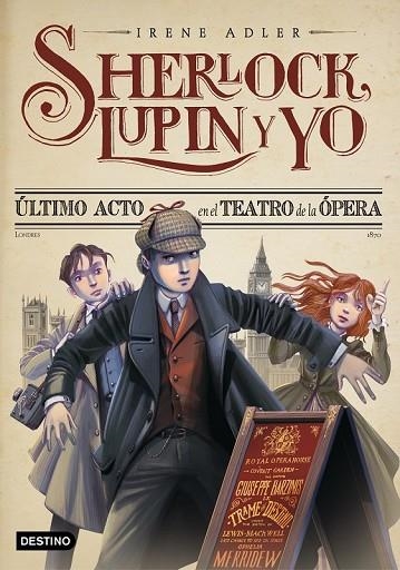 SHERLOCK LUPIN Y YO 2 ÚLTIMO ACTO EN EL TEATRO DE LA ÓPERA | 9788408038221 | ADLER, IRENE | Llibreria Online de Vilafranca del Penedès | Comprar llibres en català