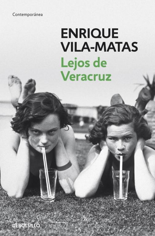 LEJOS DE VERACRUZ | 9788499891255 | VILA-MATAS, ENRIQUE | Llibreria Online de Vilafranca del Penedès | Comprar llibres en català