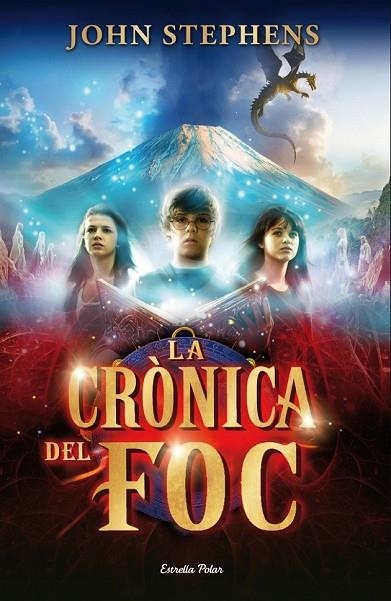 LA CRÒNICA DEL FOC | 9788415697336 | STEPHENS, JOHN | Llibreria Online de Vilafranca del Penedès | Comprar llibres en català