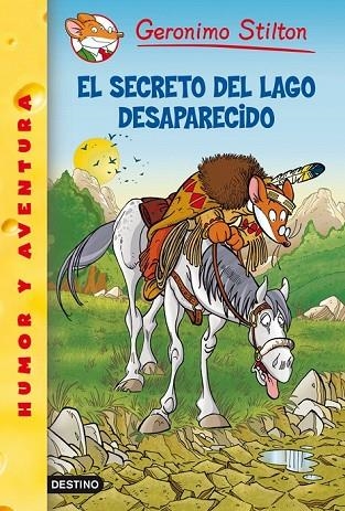 EL SECRETO DEL LAGO DESAPARECIDO | 9788408113386 | STILTON, GERONIMO | Llibreria Online de Vilafranca del Penedès | Comprar llibres en català