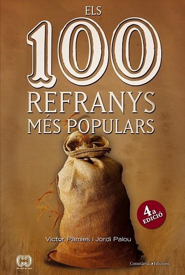 ELS 100 REFRANYS MES POPULARS | 9788490340325 | PAMIES, VICTOR / PALOU, JORDI | Llibreria L'Odissea - Libreria Online de Vilafranca del Penedès - Comprar libros