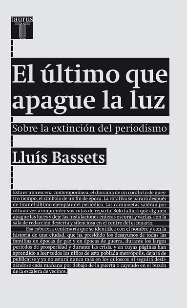 EL ÚLTIMO QUE APAGUE LA LUZ | 9788430602094 | BASSETS, LLUIS | Llibreria Online de Vilafranca del Penedès | Comprar llibres en català